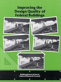 Produktbild: Improving the Design Quality of Federal Buildings