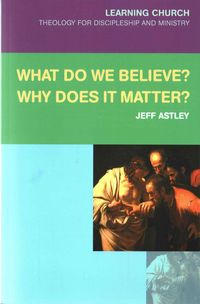 Produktbild: What Do We Believe? Why Does It Matter