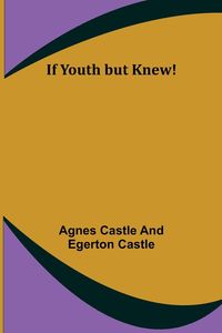 Produktbild: If Youth but Knew!
