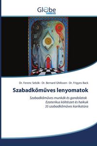 Produktbild: Szabadk&iquest;m&iquest;ves lenyomatok