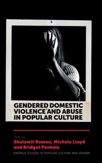 Produktbild: Gendered Domestic Violence and Abuse in Popular Culture