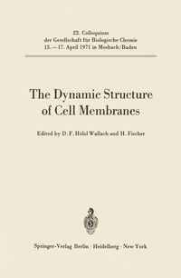 Produktbild: The Dynamic Structure of Cell Membranes