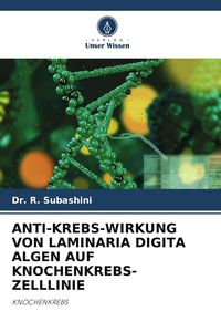 Produktbild: Anti-Krebs-Wirkung von Laminaria Digita Algen Auf Knochenkrebs-Zelllinie