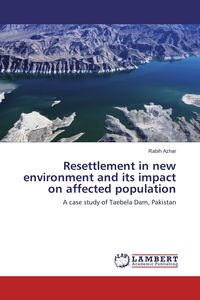Produktbild: Resettlement in new environment and its impact on affected population
