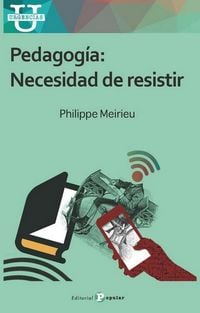 Produktbild: Pedagog&iacute;a : necesidad de resistir