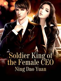 Produktbild: Soldier King of the Female CEO