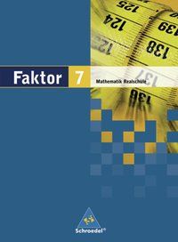 Produktbild: Faktor - Mathematik f&uuml;r Realschulen in Niedersachsen, Bremen, Hamburg und Schleswig-Holstein - Ausgabe 2005