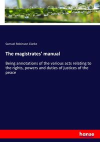 Produktbild: The magistrates' manual