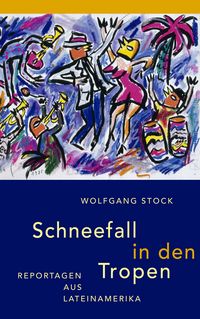 Produktbild: Schneefall in den Tropen