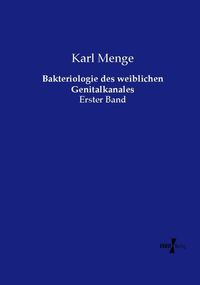 Produktbild: Bakteriologie des weiblichen Genitalkanales