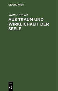 Produktbild: Aus Traum und Wirklichkeit der Seele