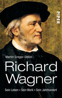 Bild vom Artikel Richard Wagner vom Autor Martin Gregor-Dellin