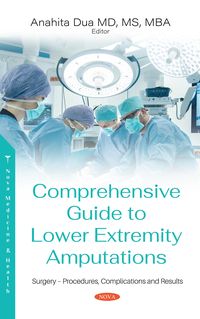 Produktbild: Comprehensive Guide to Lower Extremity Amputations: Indications, Procedures, Risks and Rehabilitation