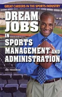 Produktbild: Dream Jobs in Sports Mgmt & Ad