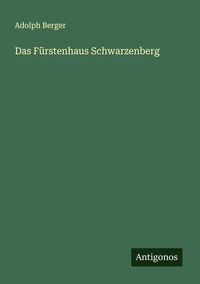 Produktbild: Das F&uuml;rstenhaus Schwarzenberg