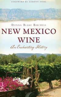 Produktbild: New Mexico Wine: An Enchanting History
