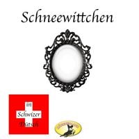 Produktbild: M&auml;rchen in Schwizer D&uuml;tsch, Schneewittchen