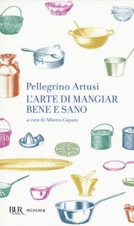 Produktbild: L' arte di mangiar bene e sano