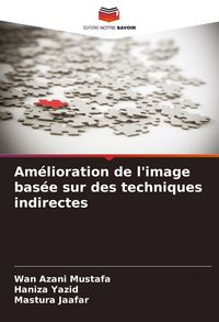 Produktbild: Am&eacute;lioration de l'image bas&eacute;e sur des techniques indirectes