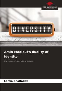 Produktbild: Amin Maalouf's duality of identity