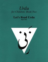 Produktbild: Urdu for Children, Book II, Let's Read Urdu, Part Two