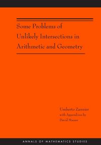 Produktbild: Some Problems of Unlikely Intersections in Arithmetic and Geometry