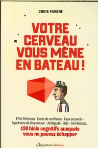 Produktbild: Votre cerveau vous m&egrave;ne en bateau !