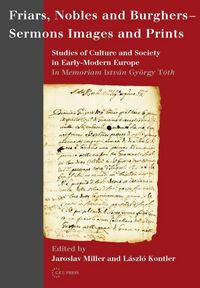 Produktbild: Friars, Nobles and Burghers - Sermons, Images and Prints