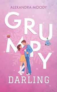 Produktbild: Grumpy Darling (Darling Devils - tome 2)