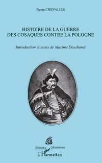 Produktbild: Histoire de la Guerre des Cosaques contre la Pologne