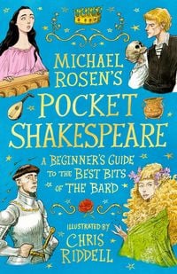 Produktbild: Michael Rosen's Pocket Shakespeare: A Beginner's Guide to the Best Bits of the Bard