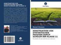 Produktbild: Konstruktion von Syntaktischen Passiven Durch Sch&uuml;ler der Klasse 11
