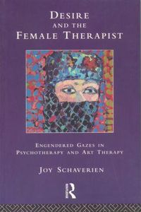 Produktbild: Schaverien, J: Desire and the Female Therapist