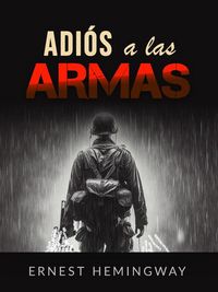 Produktbild: Adi&oacute;s a las armas (Traducido)