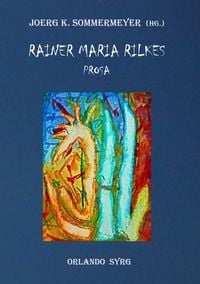 Produktbild: Rainer Maria Rilkes Prosa