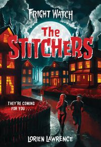 Produktbild: Lawrence, L: The Stitchers (Fright Watch #1)