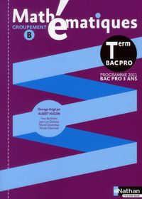 Produktbild: Mathematiques Terminale Bac Pro Pochette Groupement B Livre Eleve 201