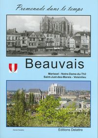 Produktbild: Beauvais; Marissel, Notre Dame Du Thil, Saint Just Des Marais,