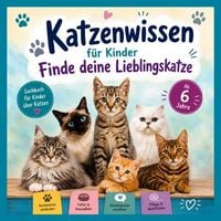 Produktbild: Katzenwissen f&uuml;r Kinder - Finde deine Lieblingskatze