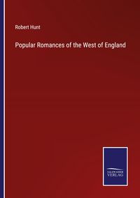 Produktbild: Popular Romances of the West of England