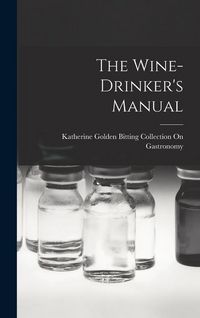 Produktbild: The Wine-Drinker's Manual