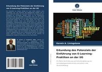 Produktbild: Erkundung des Potenzials der Einf&uuml;hrung von E-Learning-Praktiken an der UG