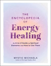 Produktbild: The Encyclopedia of Energy Healing