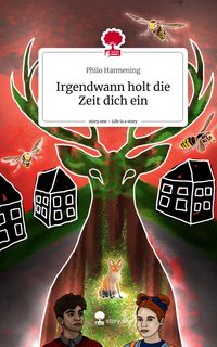 Produktbild: Irgendwann holt die Zeit dich ein. Life is a Story - story.one