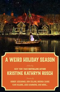 Produktbild: A Weird Holiday Season (The Holiday Spectacular, #7)