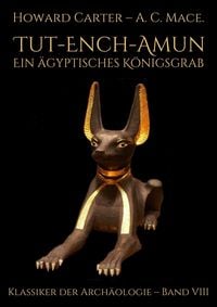 Produktbild: Tut-ench-Amun - Ein &auml;gyptisches K&ouml;nigsgrab: Band III