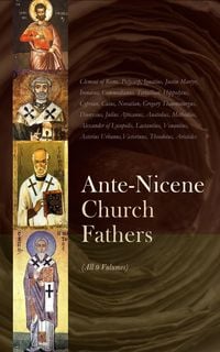 Produktbild: Ante-Nicene Church Fathers (All 9 Volumes)