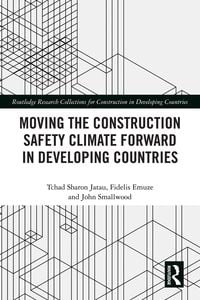 Produktbild: Moving the Construction Safety Climate Forward in Developing Countries