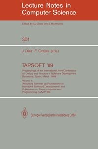 Produktbild: TAPSOFT '89: Proceedings of the International Joint Conference on Theory and Practice of Software Development, Barcelona, Spain, March 13-17, 1989