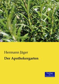 Produktbild: Der Apothekergarten